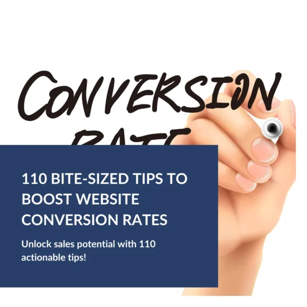 110 Bite-Sized Tips To Boost Website Conversion Rates