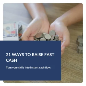 21 Ways To Raise Fast Cash