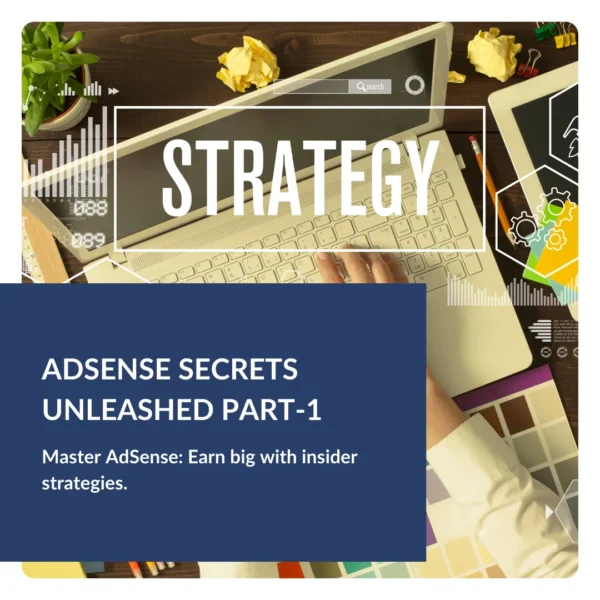 Adsense Secrets Unleashed Part-1