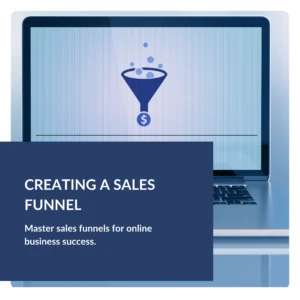 Creating a Sales Funnel