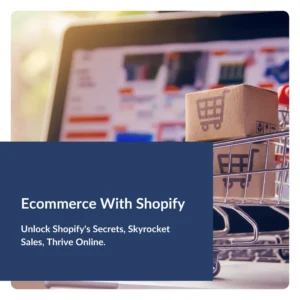 Ecommerce With Shopify (1)